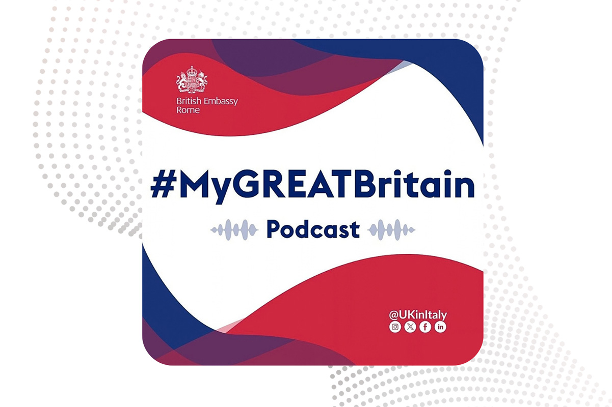 Podcast e Diplomazia: #MyGREATBritain